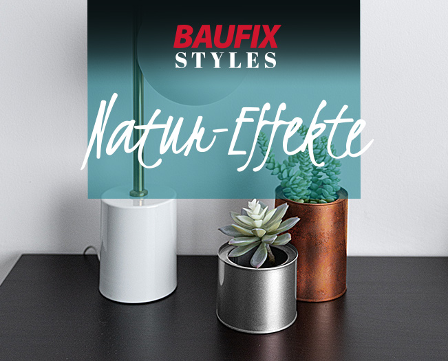 Baufix_Styles_Kategorie_Natur-Effekte_651x525px.jpg